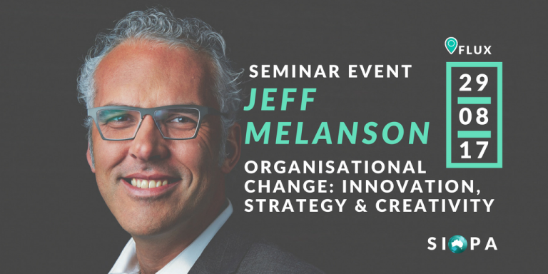 SEMINAR MATERIAL: JEFF MELANSON ON CREATIVITY AND CHANGE